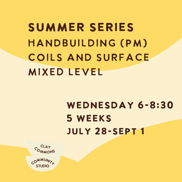 HANDBUILDING: COILS & SURFACE DECORATION / MIXED LEVEL / 5 WEEKS / WEDNESDAY 6-8:30PM